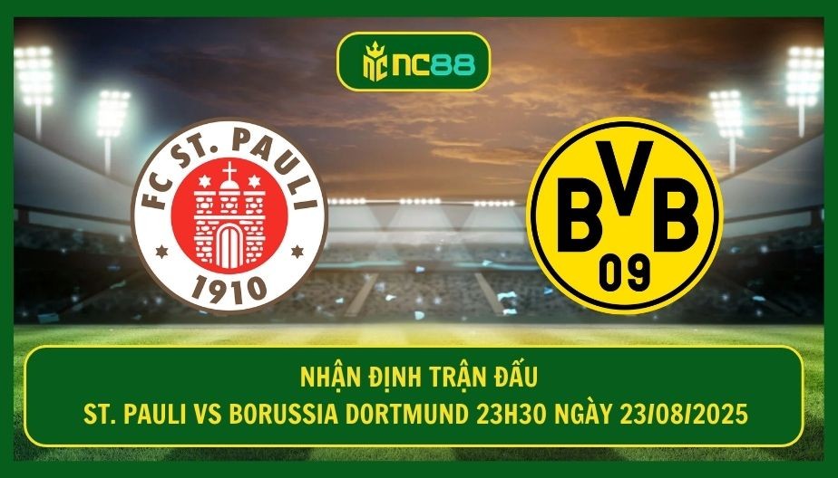 NC88 Nhận định trận St. Pauli vs Borussia Dortmund 23h30 ngày 23/08/2025 - Thời cơ cho Vàng-Đen